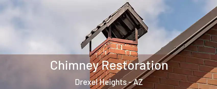  Chimney Restoration Drexel Heights - AZ