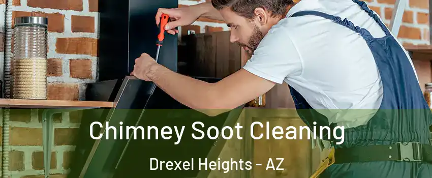  Chimney Soot Cleaning Drexel Heights - AZ