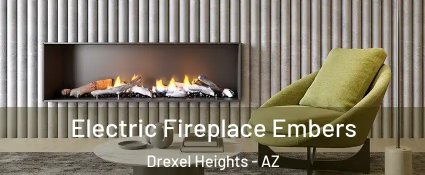  Electric Fireplace Embers Drexel Heights - AZ