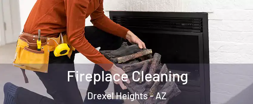  Fireplace Cleaning Drexel Heights - AZ
