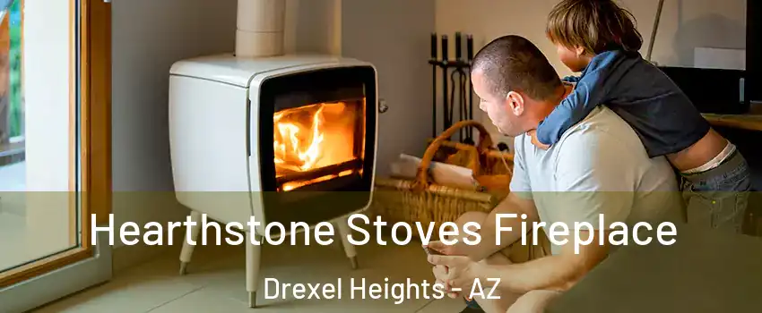  Hearthstone Stoves Fireplace Drexel Heights - AZ