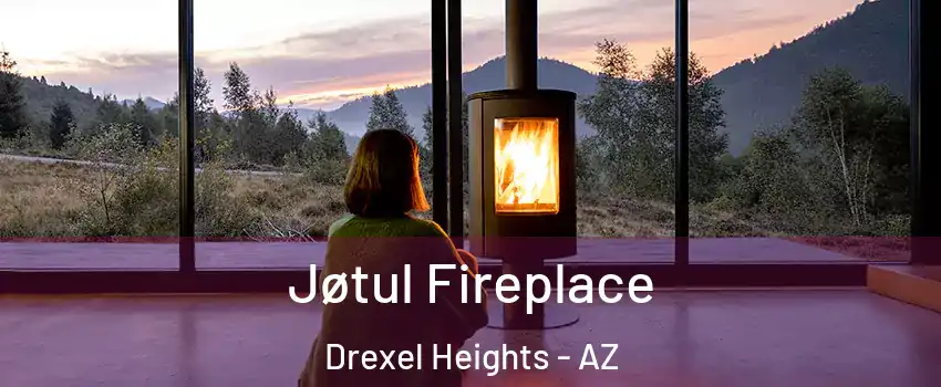  Jøtul Fireplace Drexel Heights - AZ