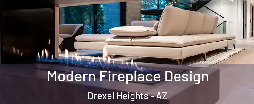  Modern Fireplace Design Drexel Heights - AZ