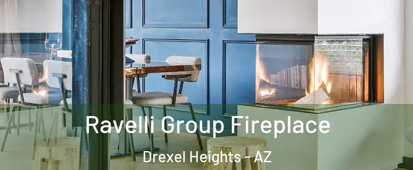  Ravelli Group Fireplace Drexel Heights - AZ