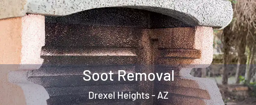  Soot Removal Drexel Heights - AZ